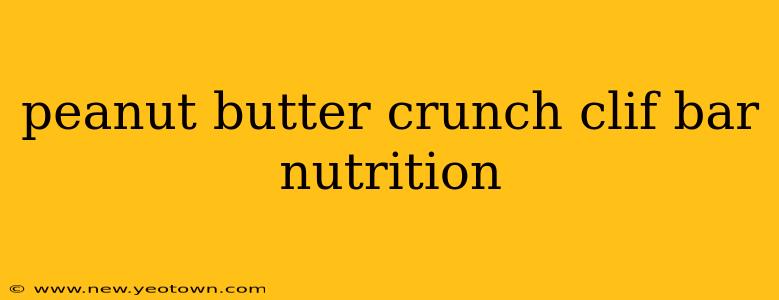 peanut butter crunch clif bar nutrition