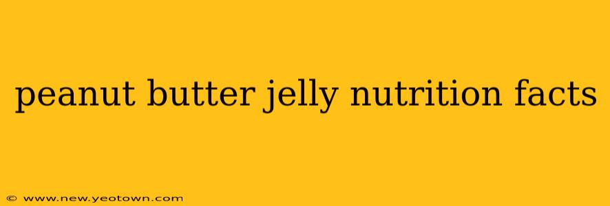 peanut butter jelly nutrition facts