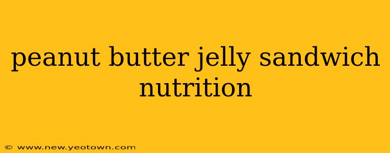 peanut butter jelly sandwich nutrition