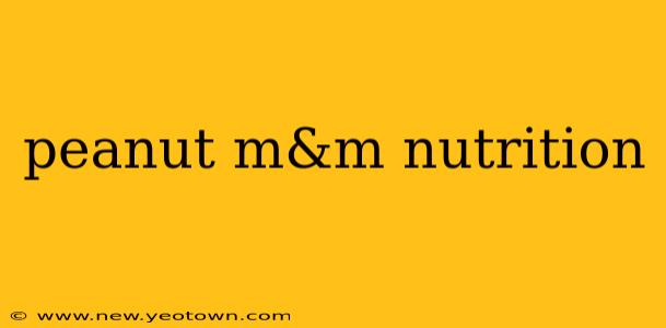 peanut m&m nutrition