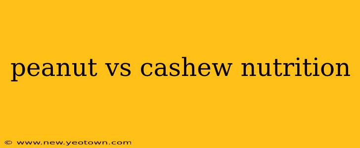 peanut vs cashew nutrition