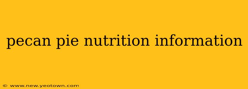 pecan pie nutrition information