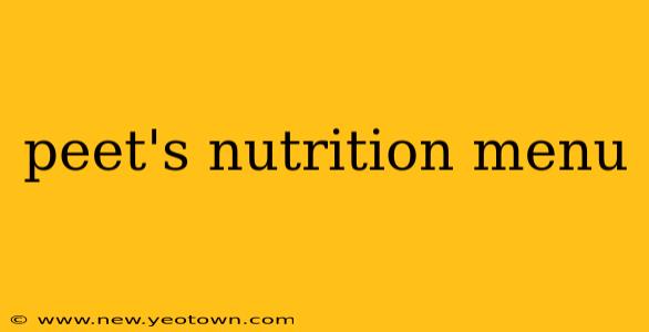 peet's nutrition menu