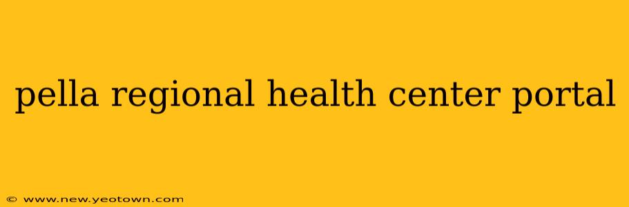 pella regional health center portal