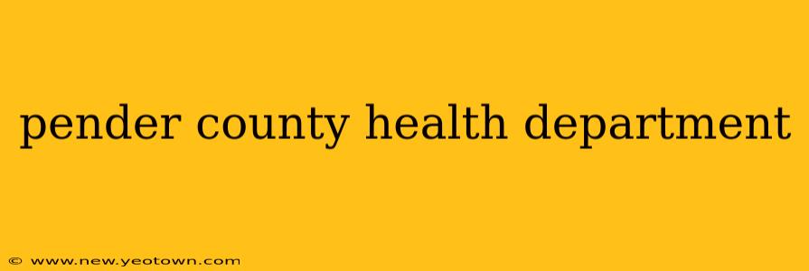 pender county health department