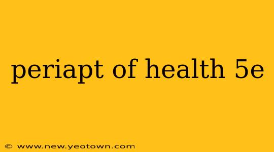 periapt of health 5e