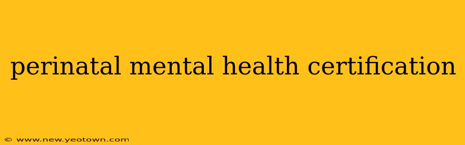 perinatal mental health certification