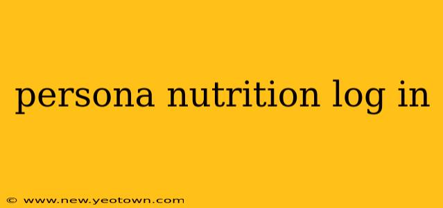 persona nutrition log in