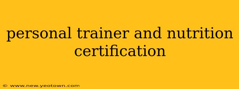 personal trainer and nutrition certification