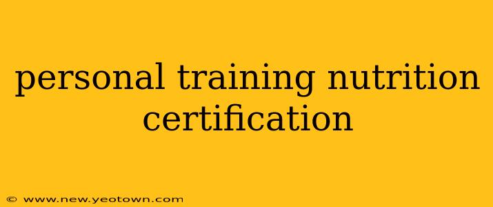personal training nutrition certification