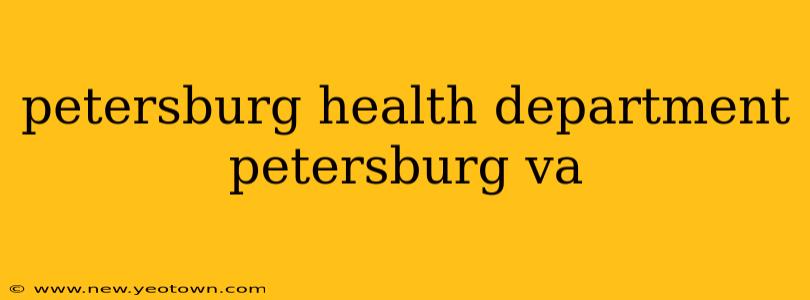 petersburg health department petersburg va