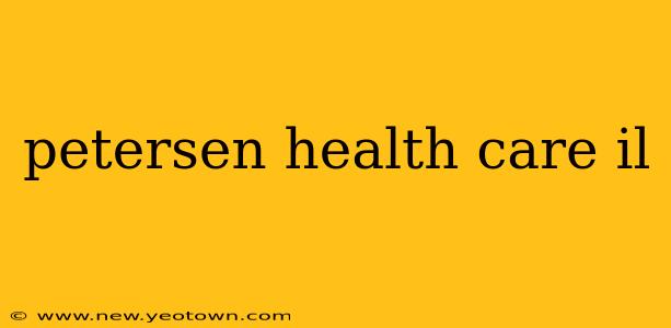 petersen health care il