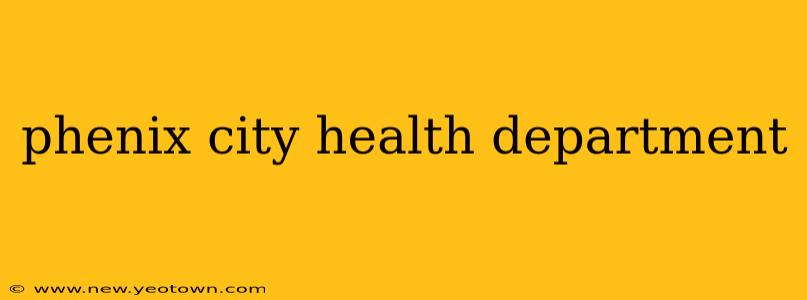 phenix city health department