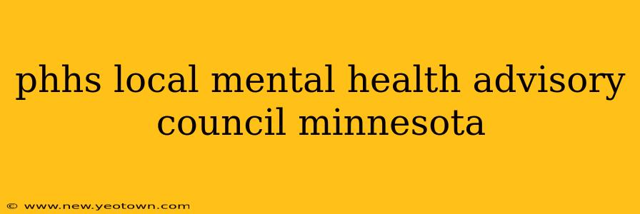 phhs local mental health advisory council minnesota