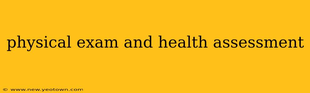 physical exam and health assessment