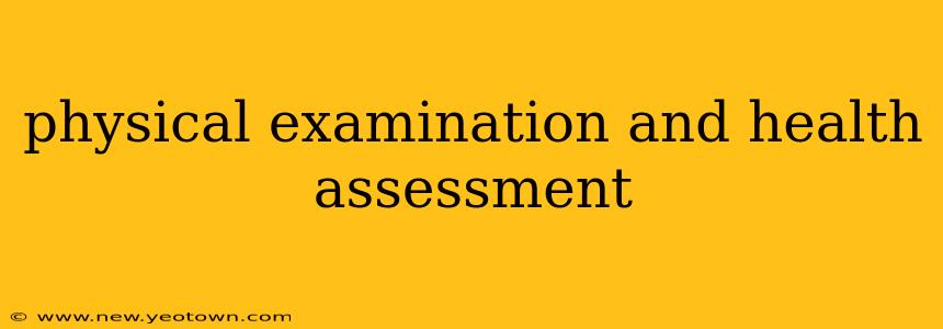 physical examination and health assessment