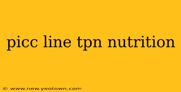 picc line tpn nutrition