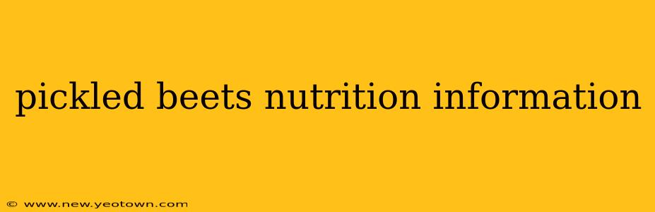 pickled beets nutrition information