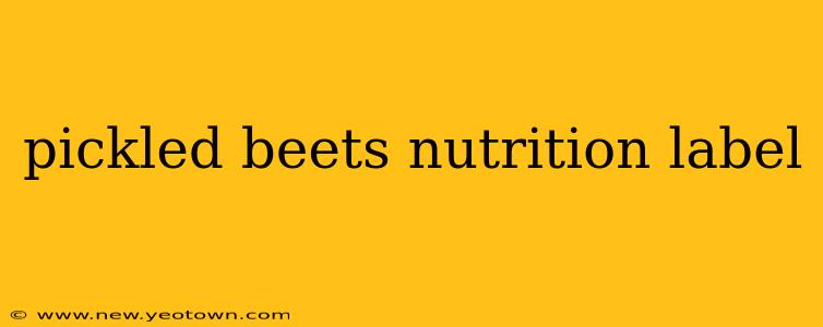 pickled beets nutrition label
