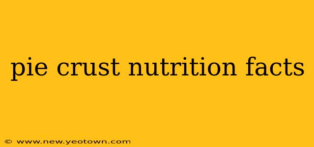 pie crust nutrition facts