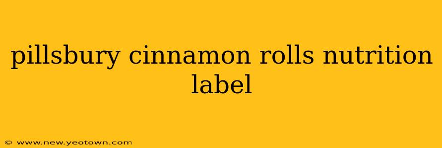 pillsbury cinnamon rolls nutrition label