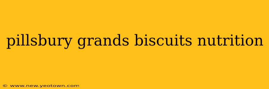 pillsbury grands biscuits nutrition