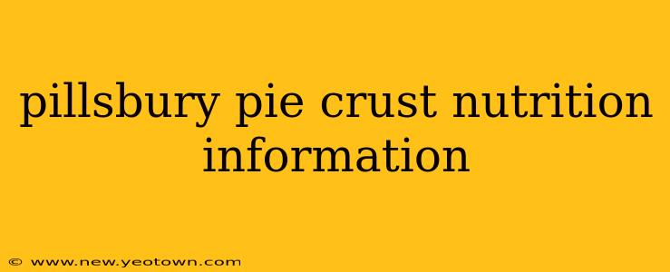 pillsbury pie crust nutrition information
