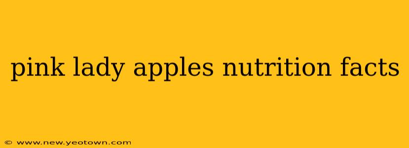 pink lady apples nutrition facts