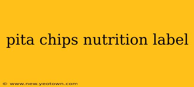 pita chips nutrition label