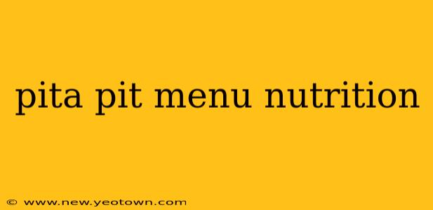 pita pit menu nutrition