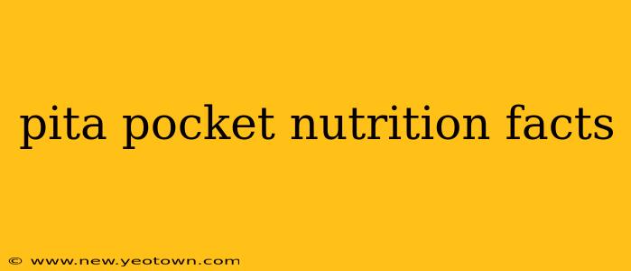 pita pocket nutrition facts