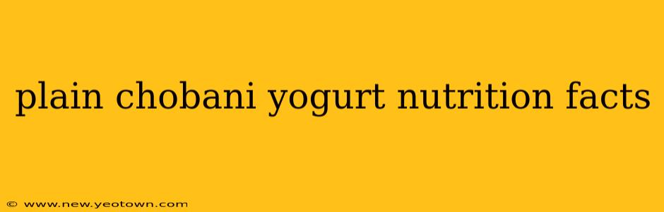 plain chobani yogurt nutrition facts