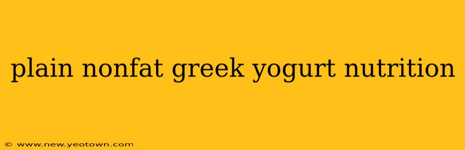 plain nonfat greek yogurt nutrition