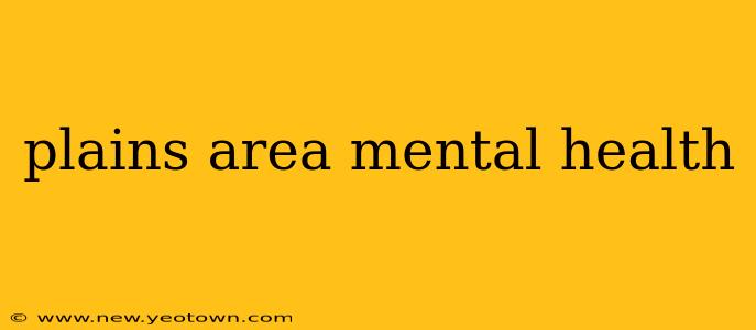plains area mental health
