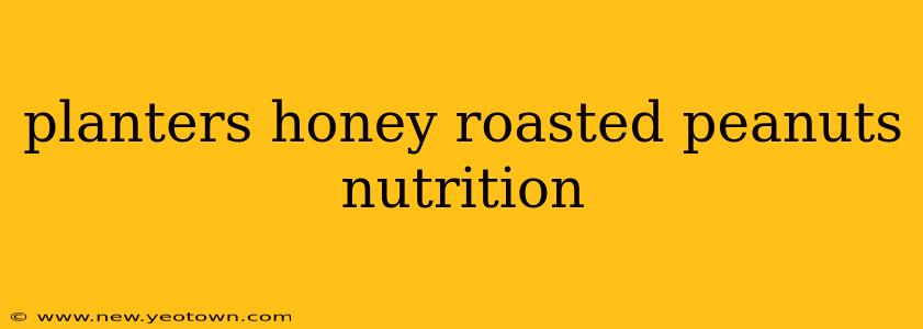 planters honey roasted peanuts nutrition