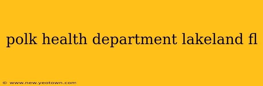 polk health department lakeland fl