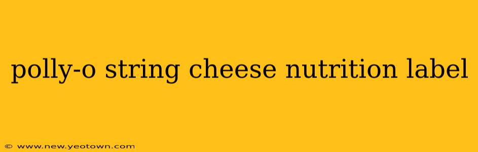 polly-o string cheese nutrition label
