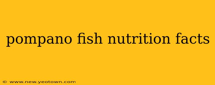 pompano fish nutrition facts