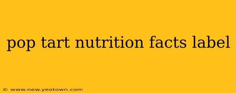 pop tart nutrition facts label