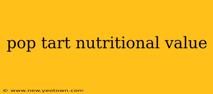 pop tart nutritional value