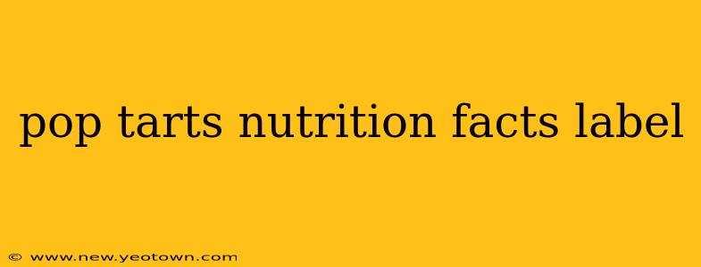pop tarts nutrition facts label