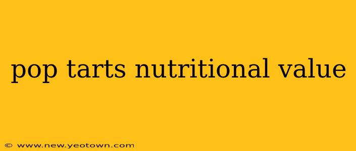 pop tarts nutritional value