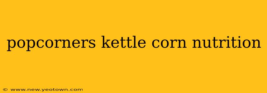 popcorners kettle corn nutrition