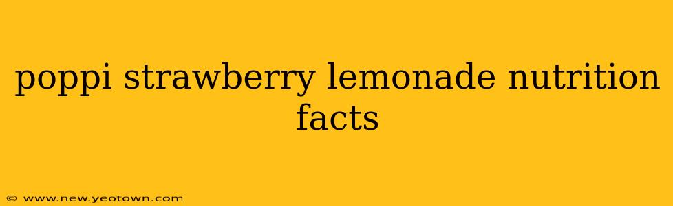 poppi strawberry lemonade nutrition facts