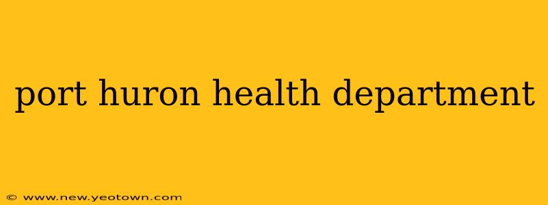 port huron health department