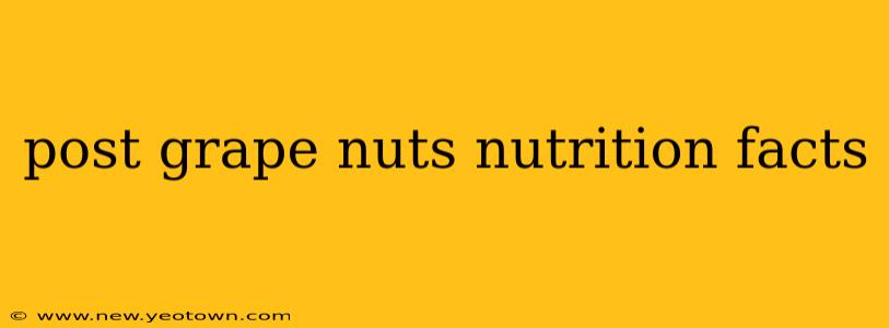 post grape nuts nutrition facts