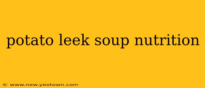 potato leek soup nutrition
