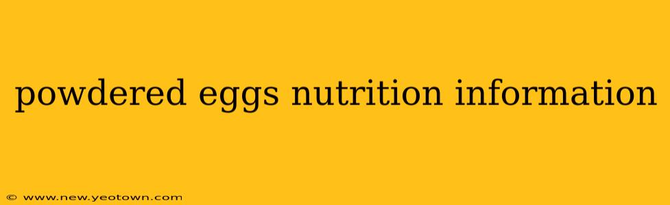 powdered eggs nutrition information