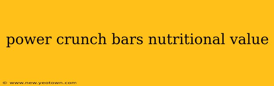 power crunch bars nutritional value