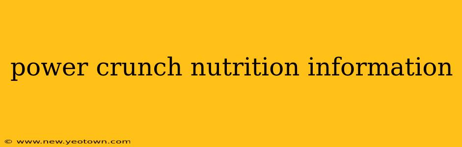 power crunch nutrition information